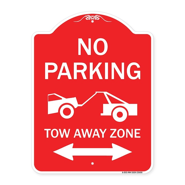 Signmission No Parking Tow-Away Zone W/ Bidirectional Arrow, Red & White Aluminum Sign, 18" x 24", RW-1824-23608 A-DES-RW-1824-23608 - main